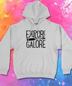 Explore Galore Hoodie