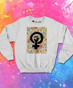 Feminism Sweatshirt