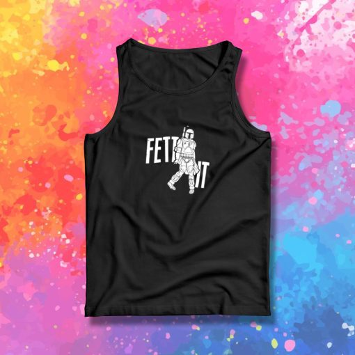 Fett It Tank Top