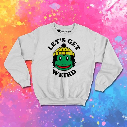 Finn Wolfhard Lets Get Weird Sweatshirt