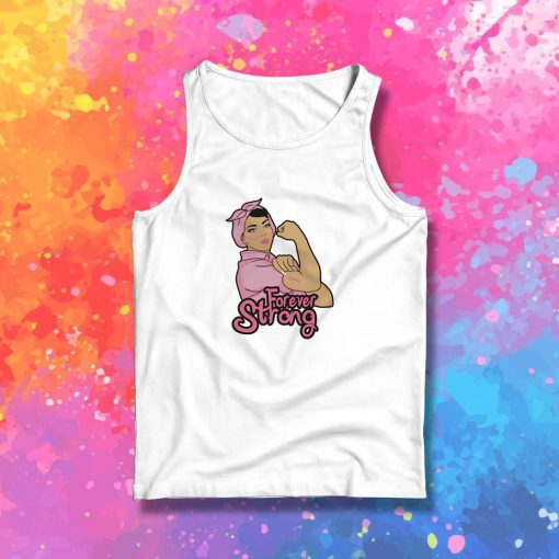 Forever Strong Against Breast Cancer Tank Top