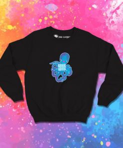 Free Hugs Octopus Sweatshirt