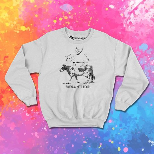 Friends Not Food Sweatshirt