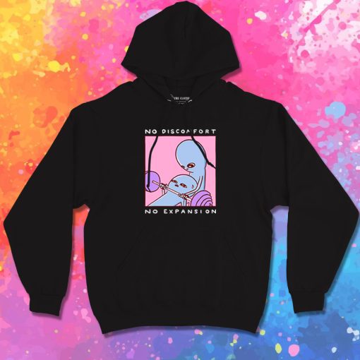 Funny No Discomfort No Expansion Hoodie