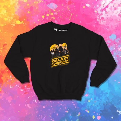 GALAXY COMEBACK TOUR Sweatshirt