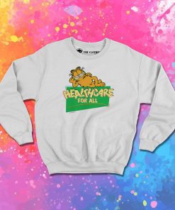 Garfield Healthcare For All Sweatshirt