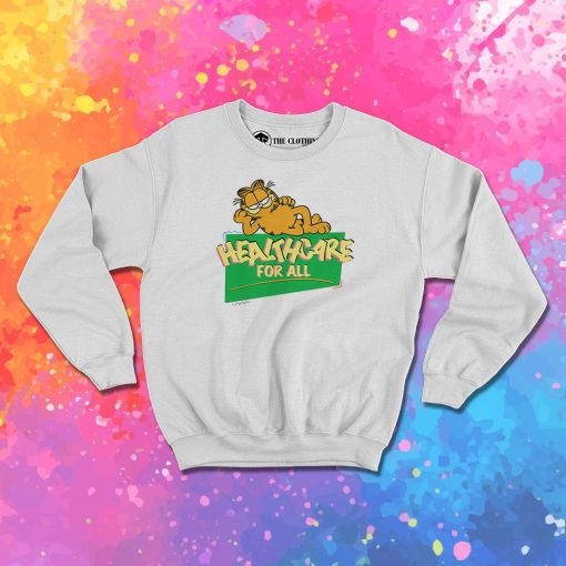 Garfield Healthcare For All Sweatshirt