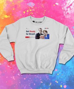 Get Ready For Brexit Spoof Macron Merkel Popcorn Time Sweatshirt