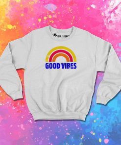 Good Vibes Rainbow Vintage Sweatshirt