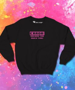 Hacking Error Sweatshirt