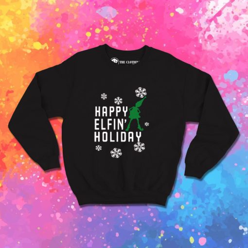 Happy Elfin Holiday Sweatshirt