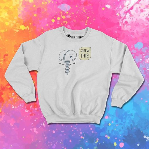 Hardware Life Sweatshirt