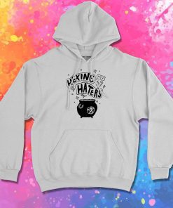 Hexing My Haters Hoodie
