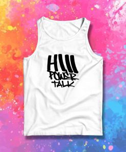 HiiiPoWer Talk Tank Top