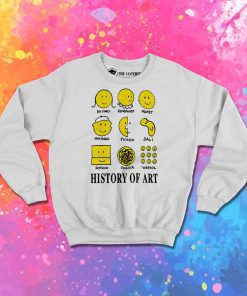 History of Art Smiley Face Sweatshirt