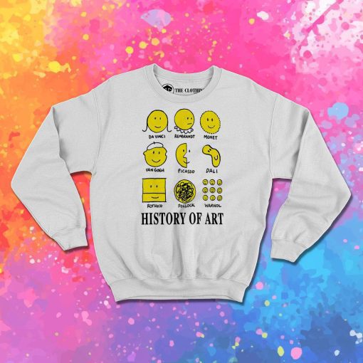History of Art Smiley Face Sweatshirt