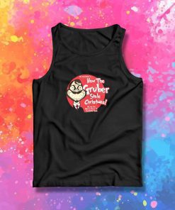 How the Gruber Stole Christmas Tank Top