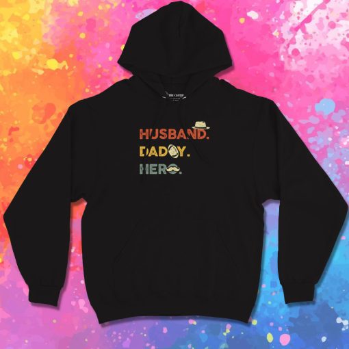 Husband. Dad. Hero. Hoodie