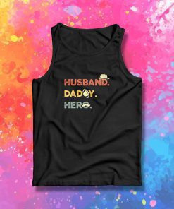 Husband. Dad. Hero. Tank Top
