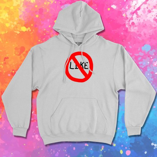 I Do Not Like Hoodie