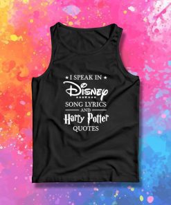 I Speak in Disney Song and Harry Potter Tank Top