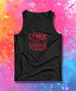 I Went to Upside Down Tank Top