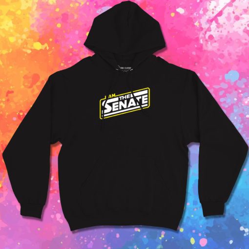 I am the Senate Hoodie