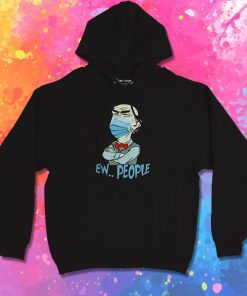 Jeff Dunham face mask EW people Covid 19 Hoodie