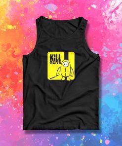 Kill Guys Tank Top