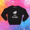 LA Vs The World Sweatshirt