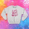 Last Sait Before The Veil Sweatshirt