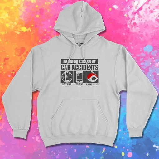 Leading Cause Of Accidents Hoodie