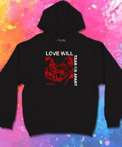 Love Will Tear Us Apart Hoodie