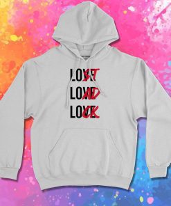 Love and Lost Hoodie