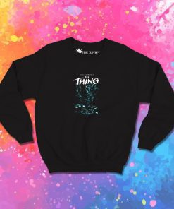 Man is the warmest place to hide Sweatshirt