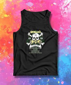 Metallica 2022 pandemic covid 19 in case of emergency cut this Tank Top
