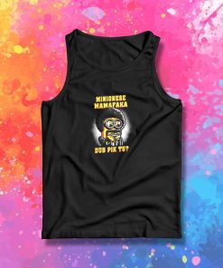 Minionese Mamafaka v2 Tank Top
