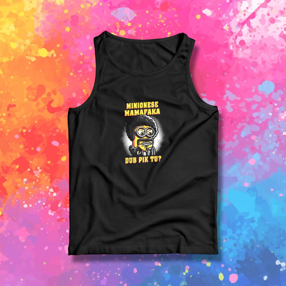 Minionese Mamafaka v2 Tank Top