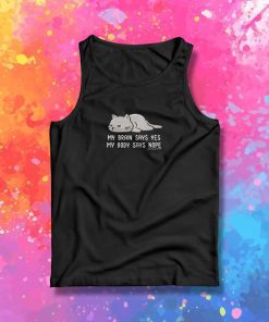 My Body Says Nope Funny Lazy Cat Tank Top
