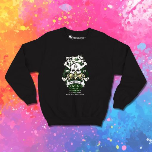 My Chemical Romance 2020 Pandemic Covid 19 Sweatshirt