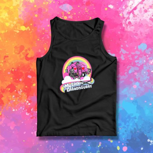 My Little Dreadnought Tank Top
