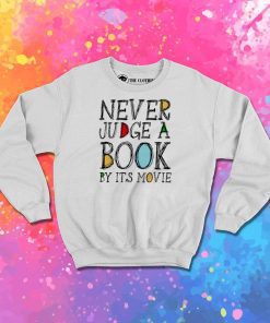 Never judge a book Sweatshirt