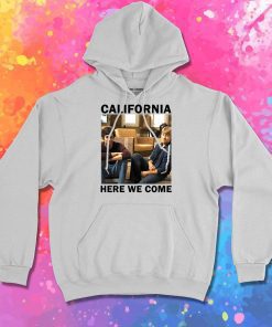 OC California Here We Come Hoodie