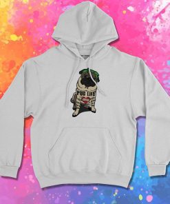Pug Life Hoodie