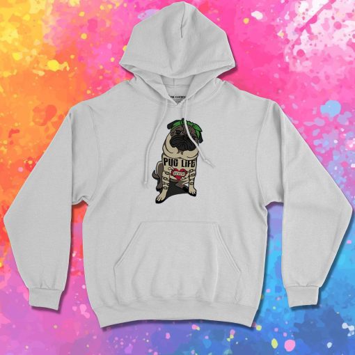 Pug Life Hoodie