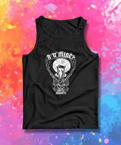 R U Mine Arctic Monkeys Tank Top