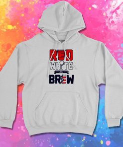 RED WHITE and BREW Hoodie
