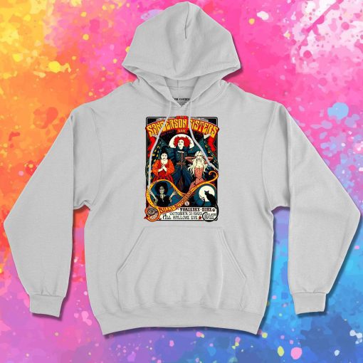 Sanderson Sisters Live Hoodie