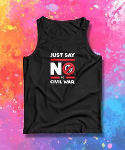 Say No to Civil War Tank Top