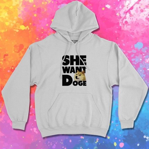 She Want Doge Hoodie